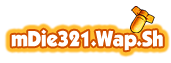 mDie321.Wap.Sh